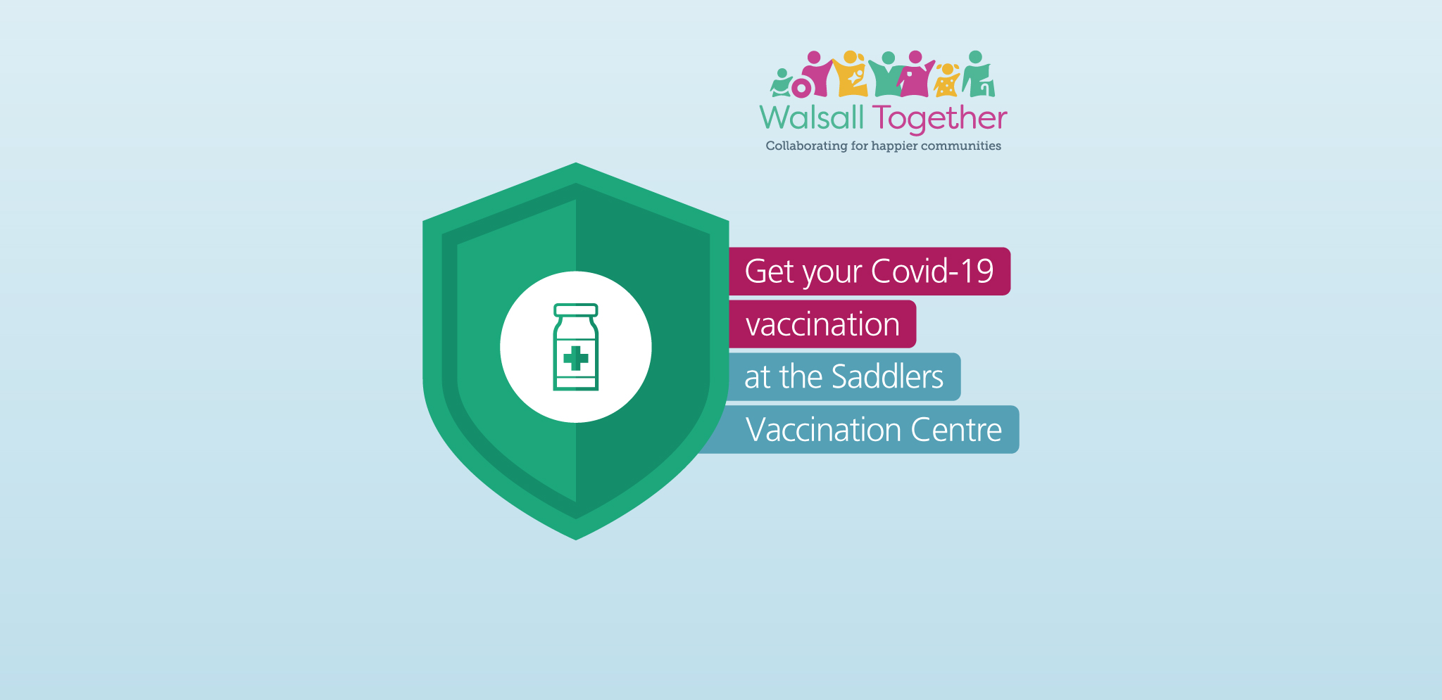 Get your Covid-19 vaccination at the Saddlers Vaccination Centre