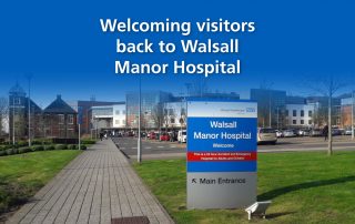 Welcoming Visitors back to Walsall Manor Hospital