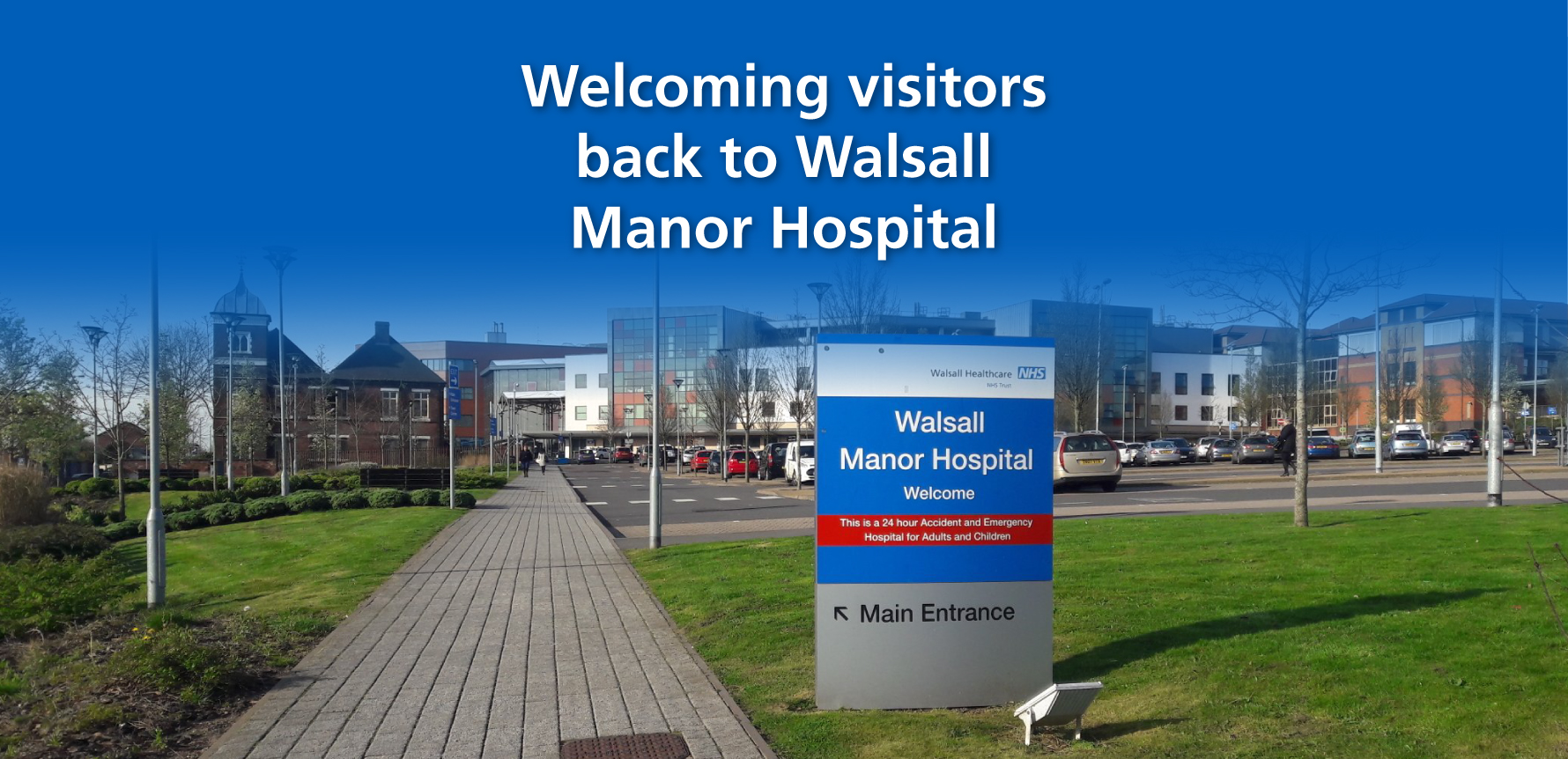 Welcoming Visitors back to Walsall Manor Hospital